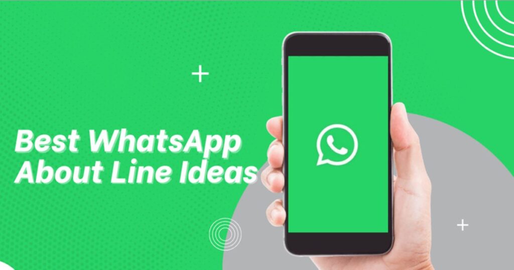 Best Whatsapp About Lines