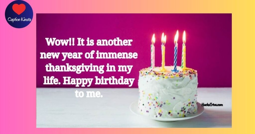 Happy Birthday to me Wishes