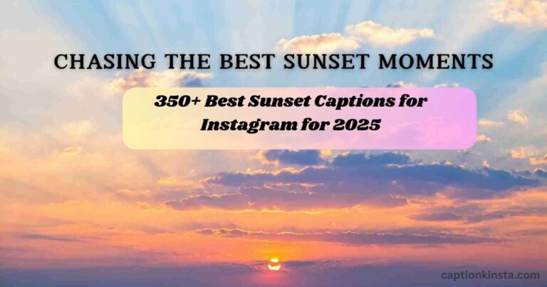 Best Sunset Captions for Instagram for 2025