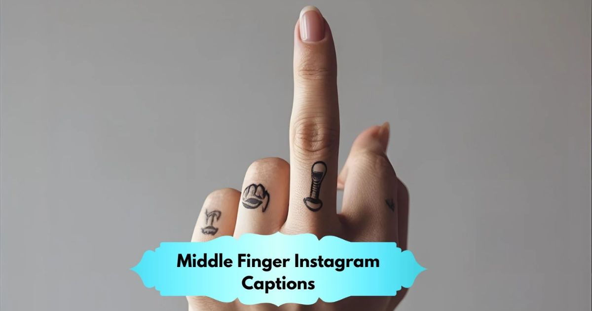 230+ Middle Finger Captions for Instagram in 2025