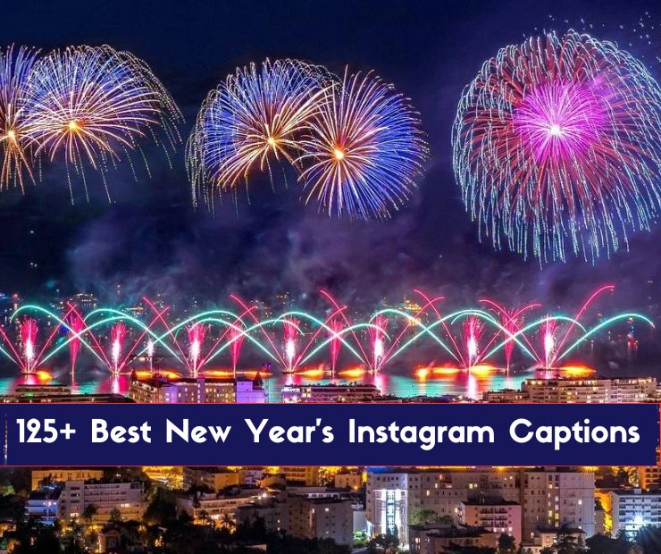 125+ Best New Year's Instagram Captions
