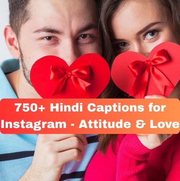 750+ Hindi Captions for Instagram - Attitude & Love