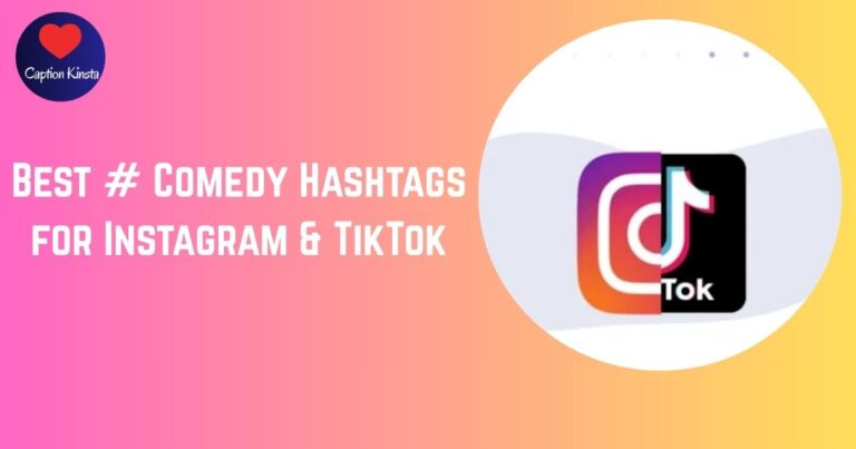 Best # Comedy Hashtags for Instagram & TikTok